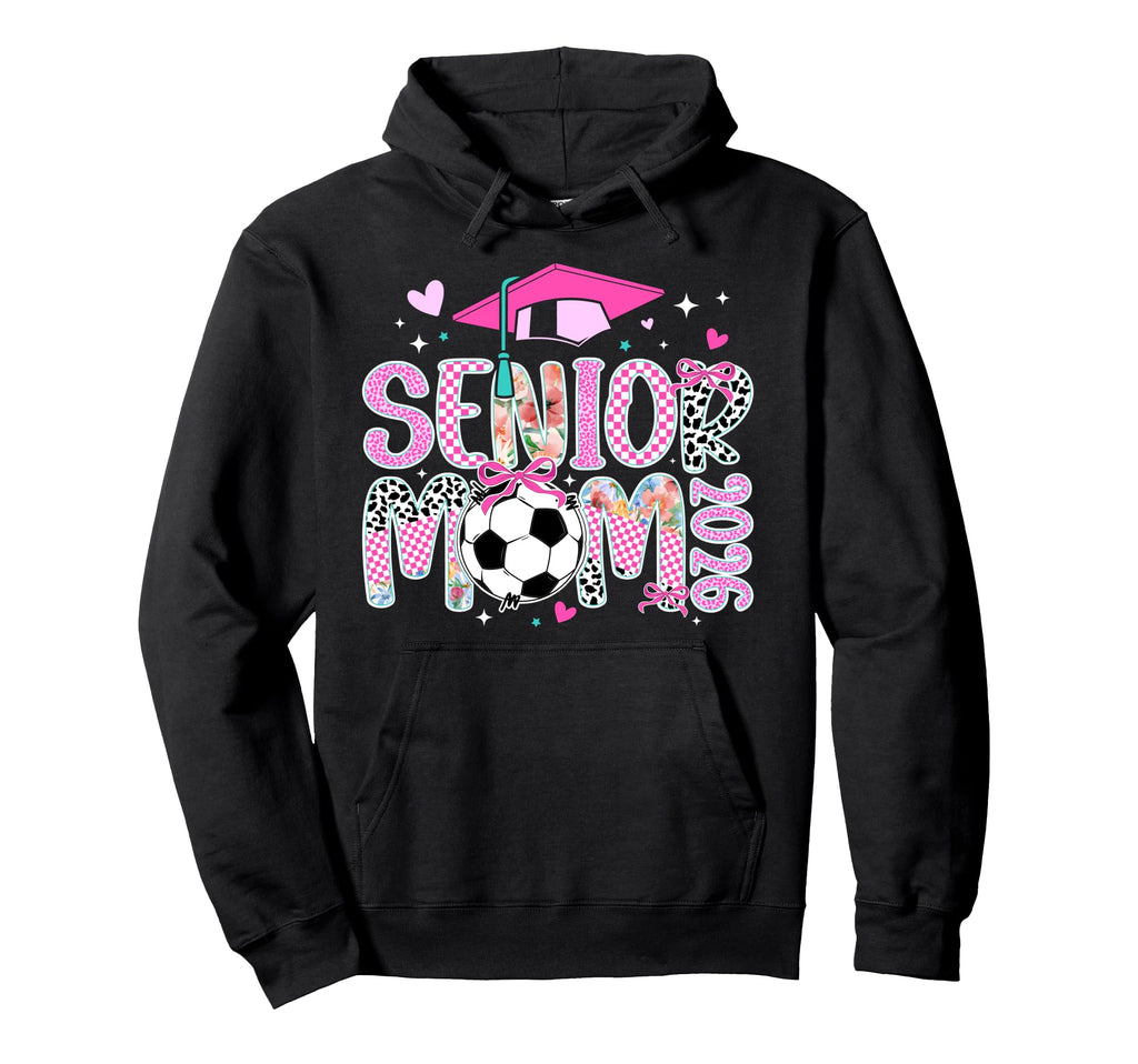 Soccer Senior Mom 2026 Soccer Player Senior Hoodie - Trendy Graphic Unisex - T-Shirt, Sweatshirt, Hoodie