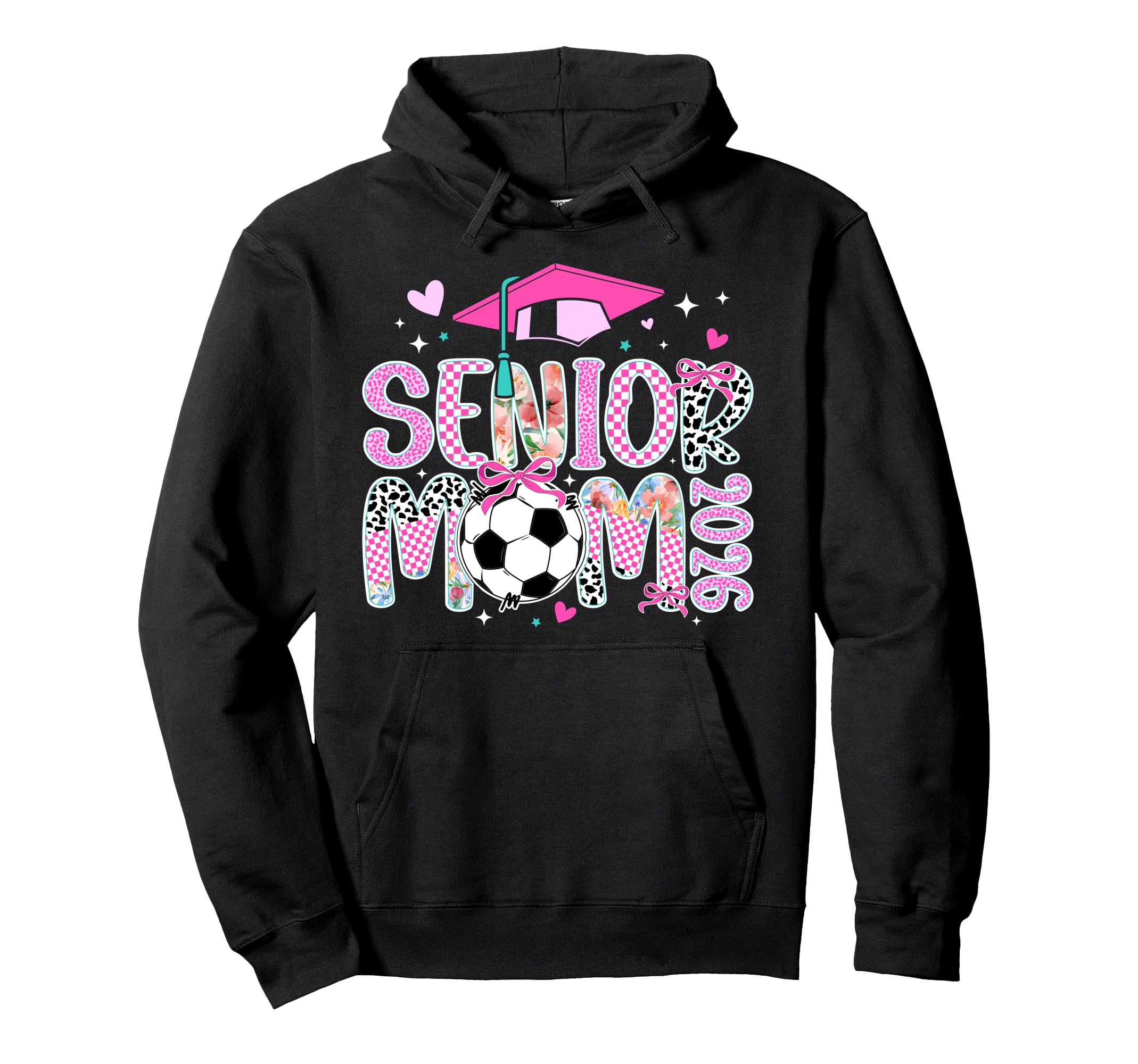 Soccer Senior Mom 2026 Soccer Player Senior Hoodie - Trendy Graphic Unisex - T-Shirt, Sweatshirt, Hoodie