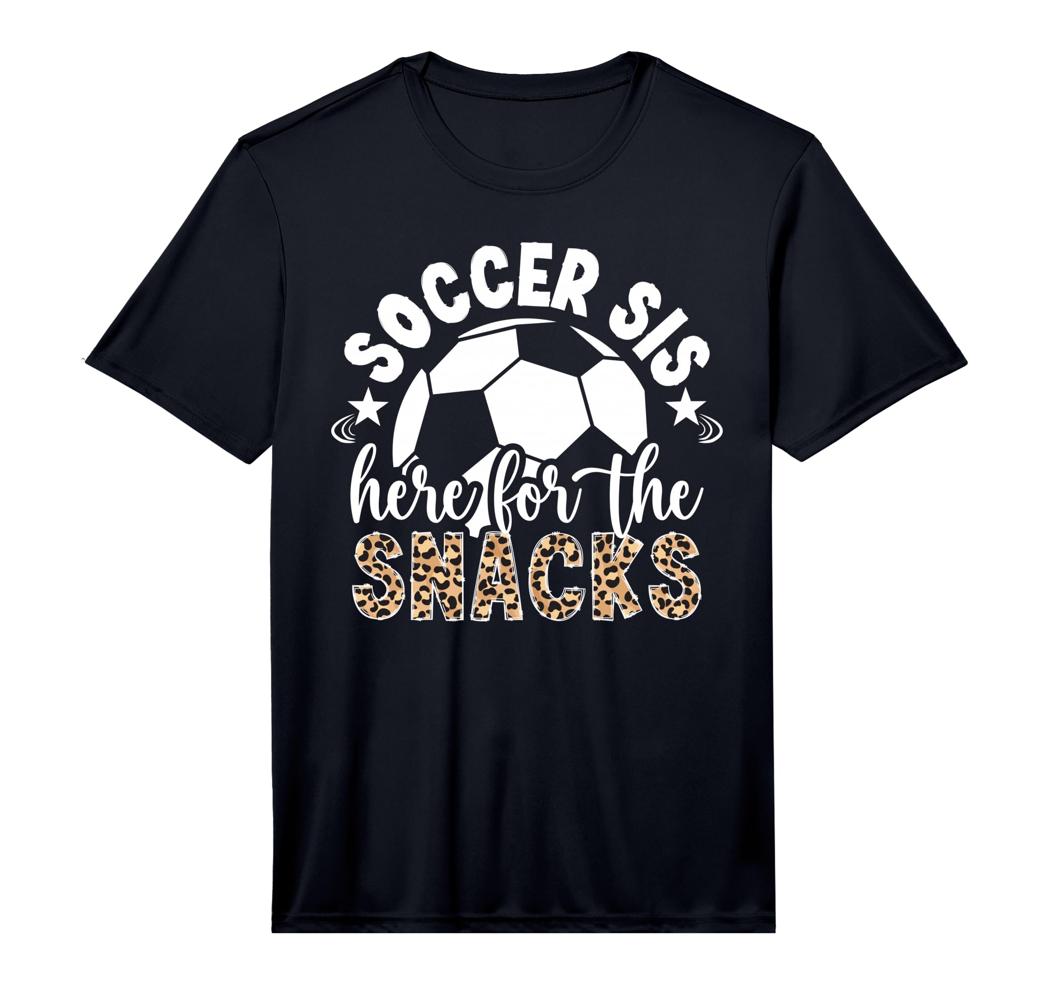 Soccer Sis Here Snacks Soccer Sister T-Shirt - Unique Graphic Men Women - T-Shirt, Sweatshirt, Hoodie