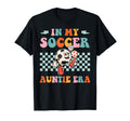 My Soccer Auntie Era Groovy Proud Soccer T-Shirt - Unique Graphic Unisex - T-Shirt, Sweatshirt, Hoodie