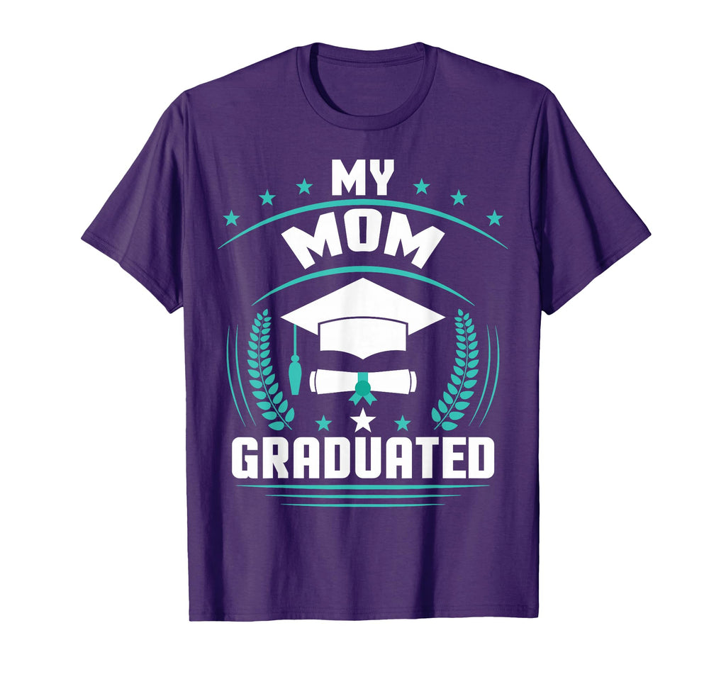 My Mom Graduated T-Shirt - Trendy Graphic for Adults - T-Shirt, Sweatshirt, Hoodie