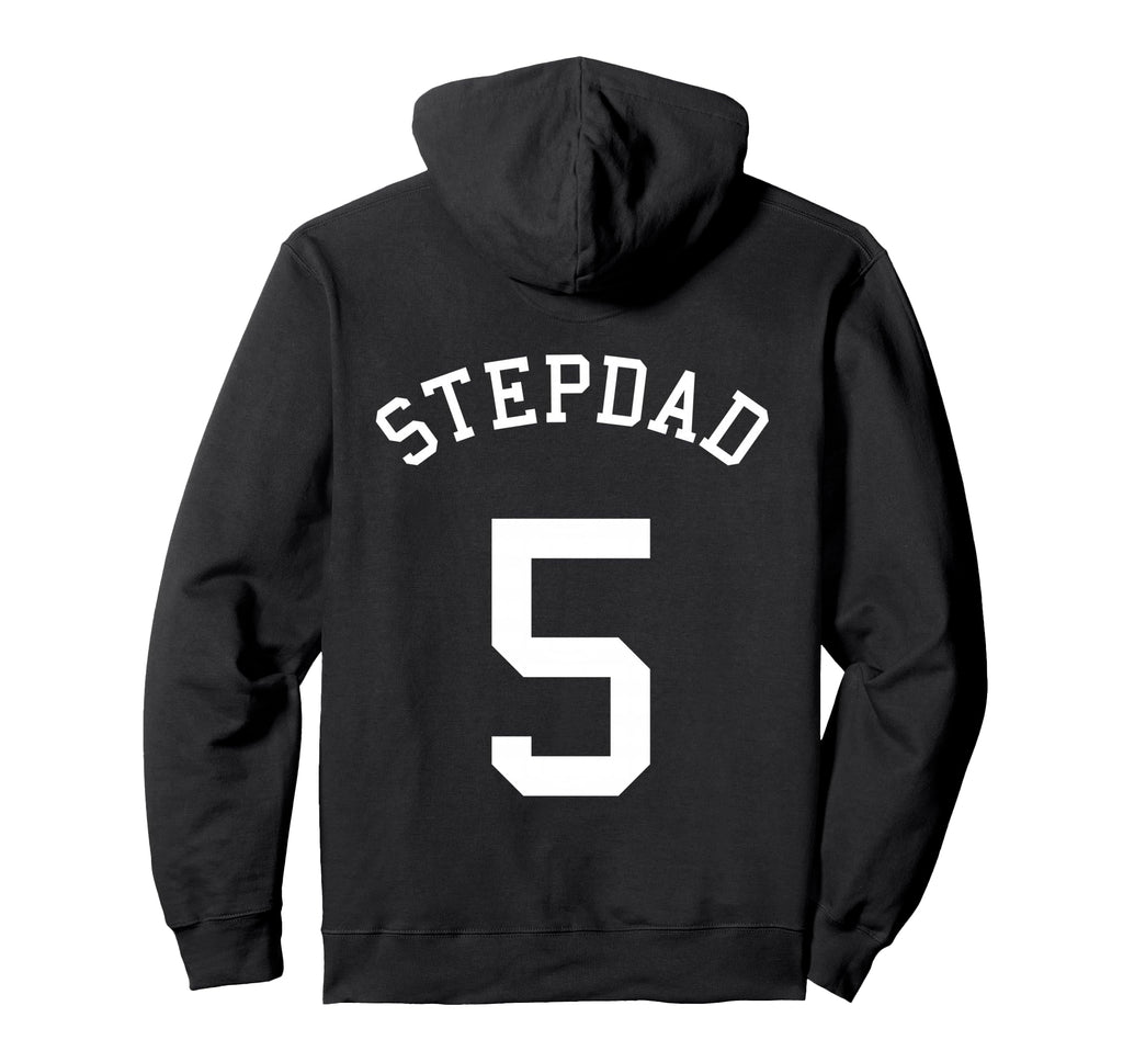 Stepdad Team No 5 Football Soccer Hoodie - Aesthetic Graphic Men Women - T-Shirt, Sweatshirt, Hoodie