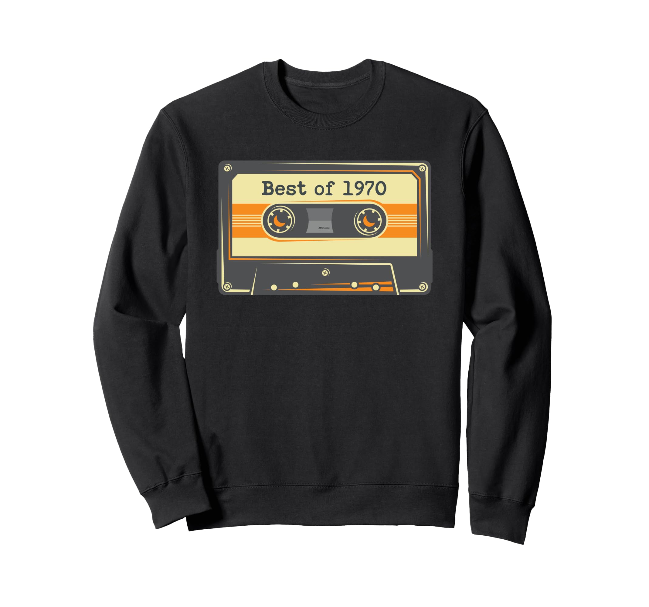Best 1970 50Th Birthday Gifts Cassette Sweatshirt - Novelty Apparel Unisex - T-Shirt, Sweatshirt, Hoodie