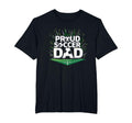 Proud Soccer Dad Cheering Sideline T-Shirt - Streetwear Style Unisex - T-Shirt, Sweatshirt, Hoodie