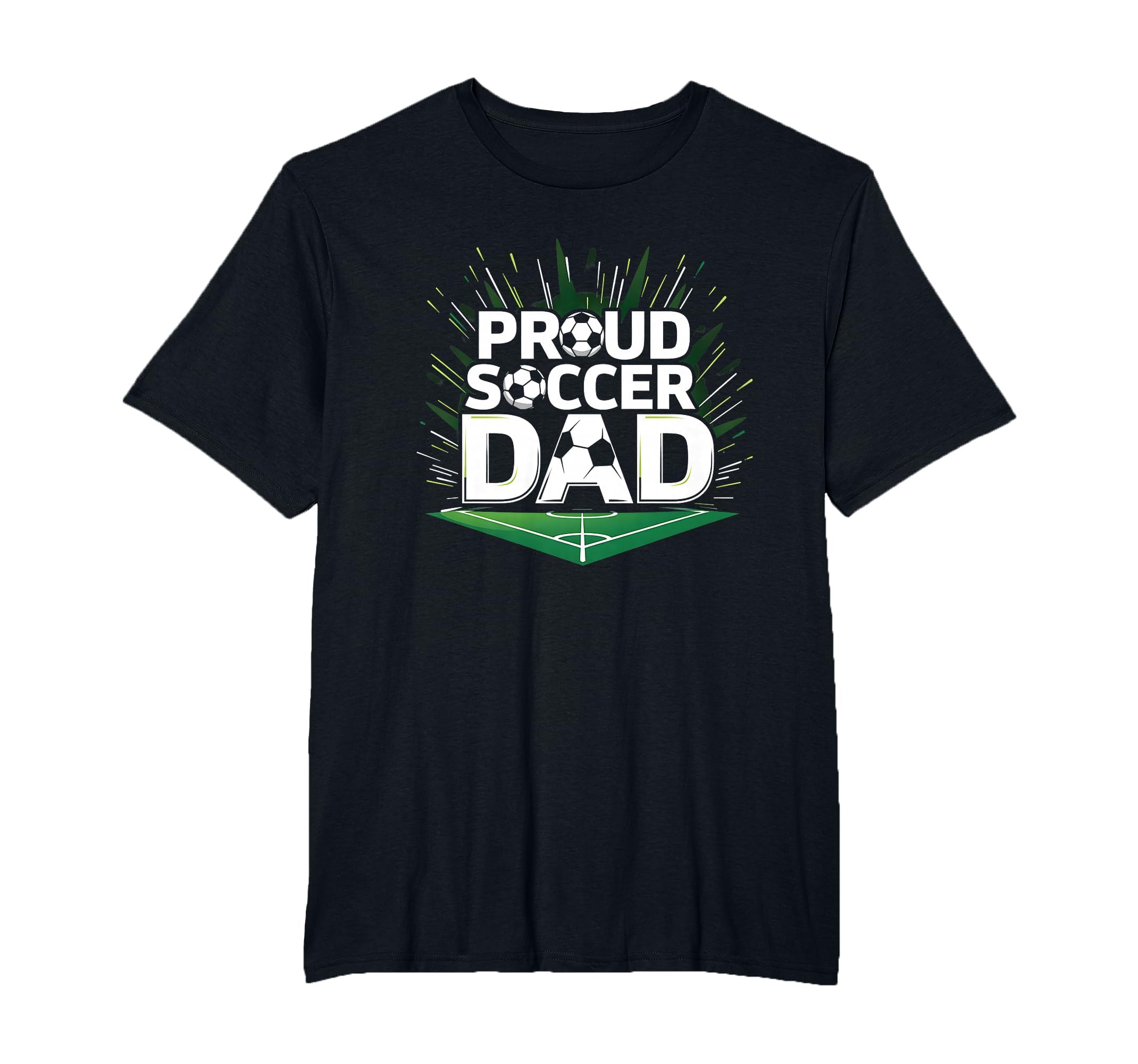 Proud Soccer Dad Cheering Sideline T-Shirt - Fun Novelty Design Unisex - T-Shirt, Sweatshirt, Hoodie