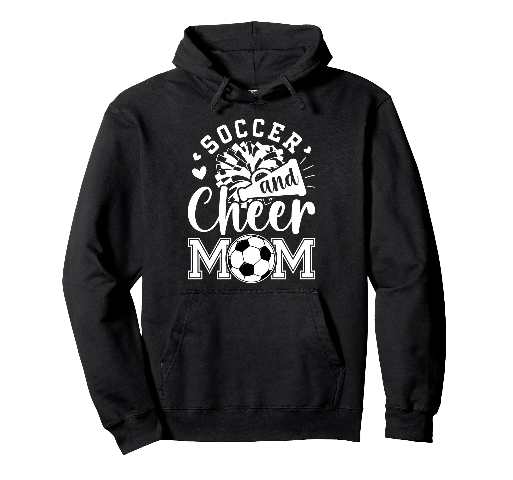 Soccer And Cheer Mom Cheerleading And Hoodie - Trendy Graphic Men Women - T-Shirt, Sweatshirt, Hoodie