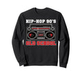 Hip Hop 90S Old School Vinyl Turntable Sweatshirt - Novelty Apparel Unisex - T-Shirt, Sweatshirt, Hoodie