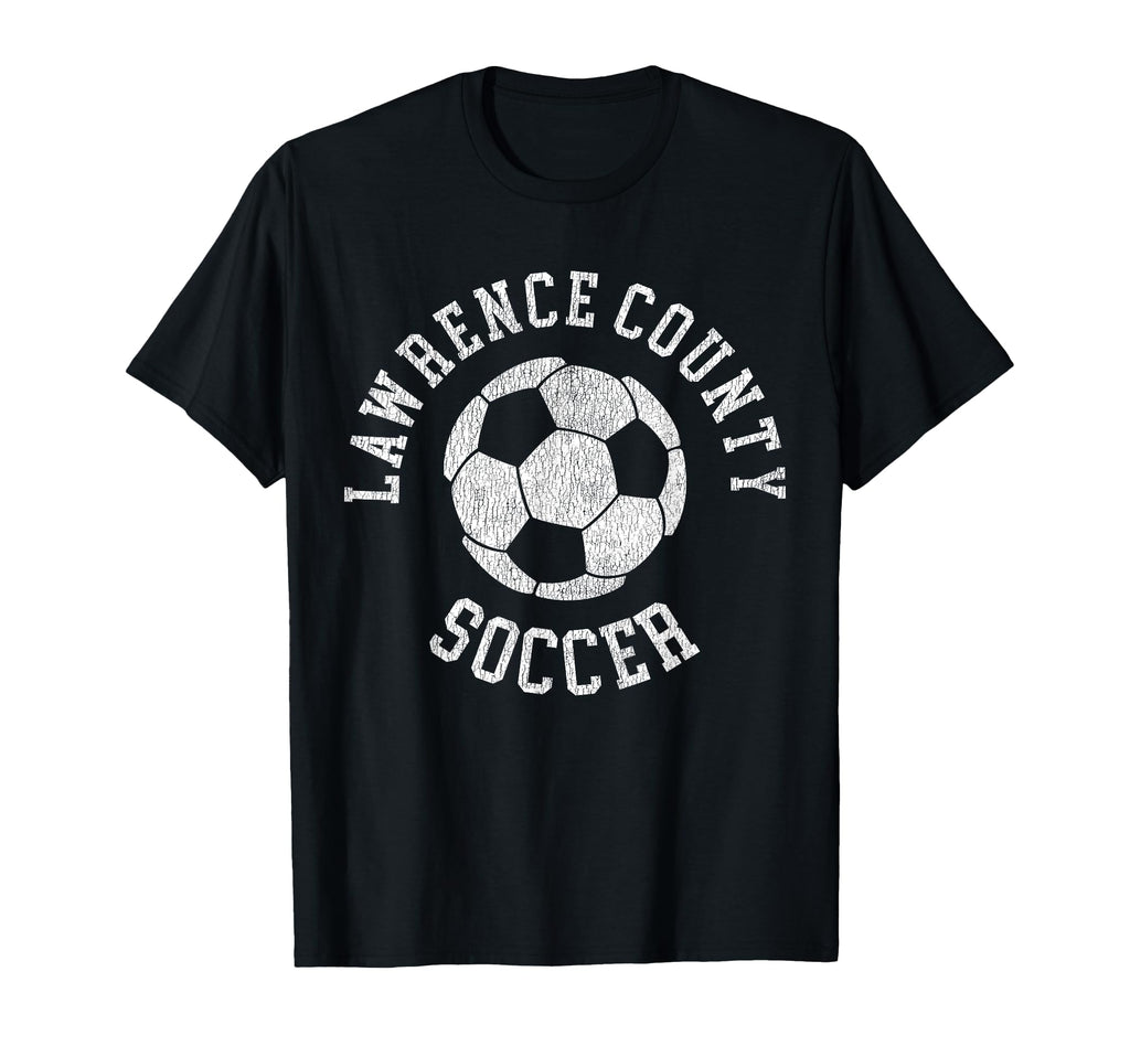 Lawrence County Soccer Distressed T-Shirt - Fun Novelty Design Men Women - T-Shirt, Sweatshirt, Hoodie