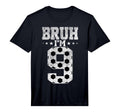 Bruh 9Th Birthday Soccer Bruh Im 9 T-Shirt - Novelty Apparel for Adults - T-Shirt, Sweatshirt, Hoodie