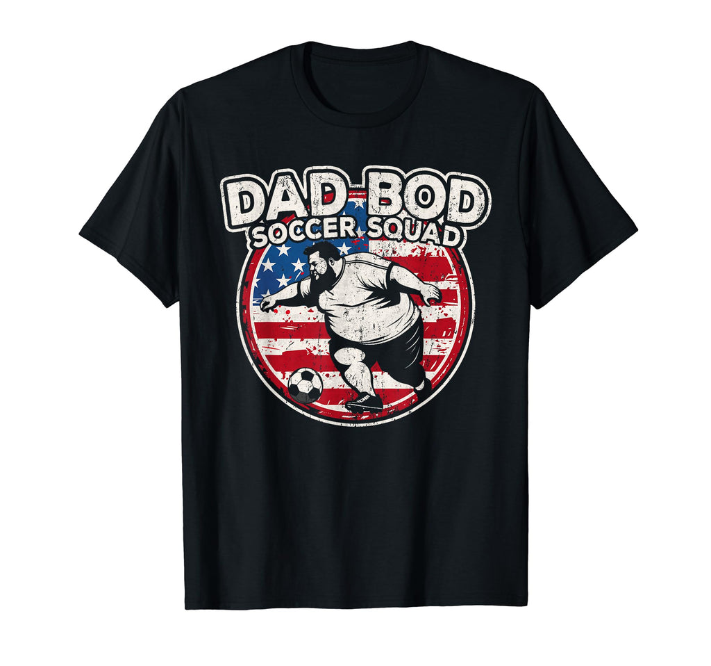 Dad Bod Soccer Squad Soccer Dad Us Flag T-Shirt - Graphic Print Men Women - T-Shirt, Sweatshirt, Hoodie