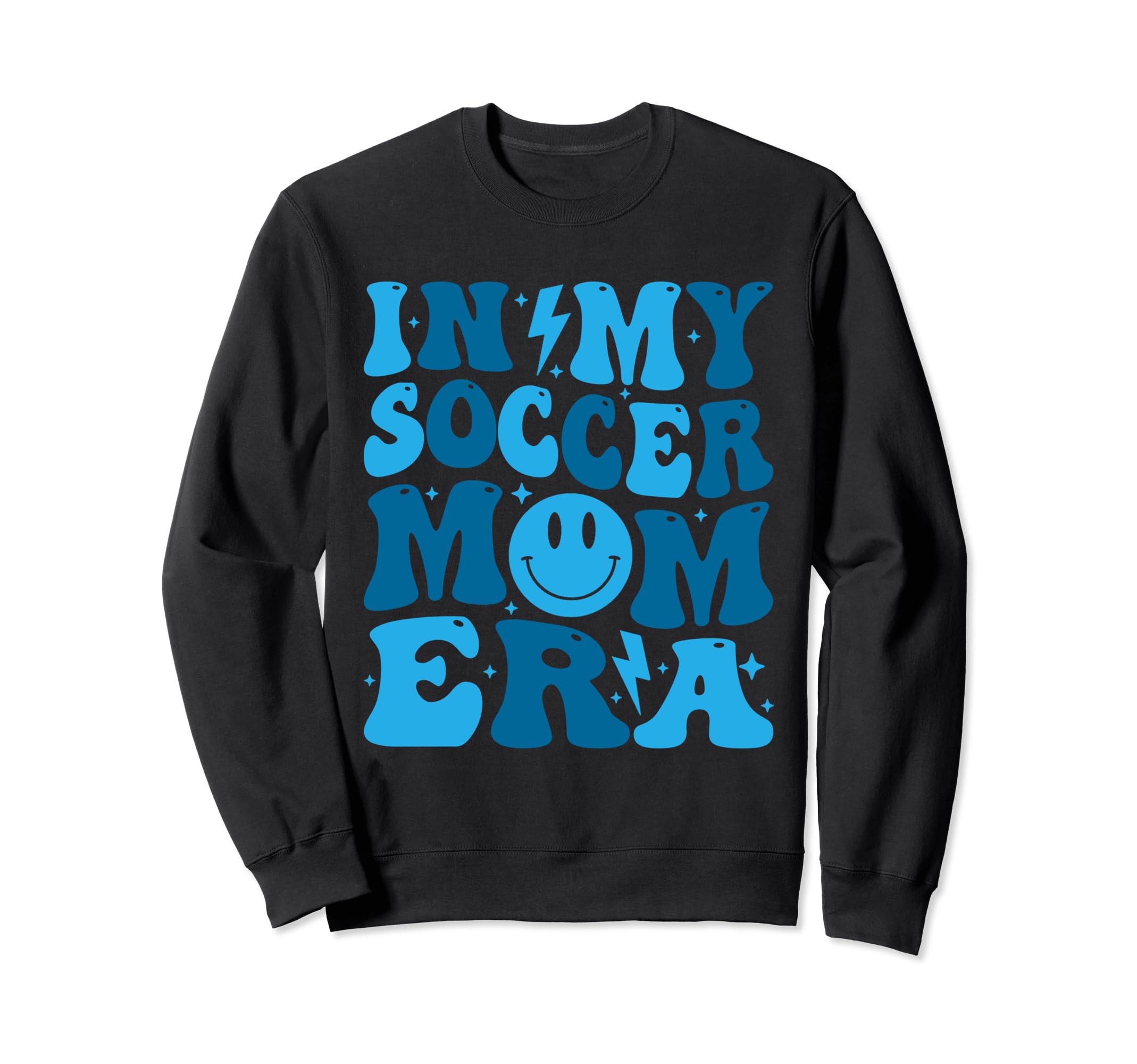 Smile Face My Soccer Mom Era Sweatshirt - Casual Everyday Wear for Adults - T-Shirt, Sweatshirt, Hoodie