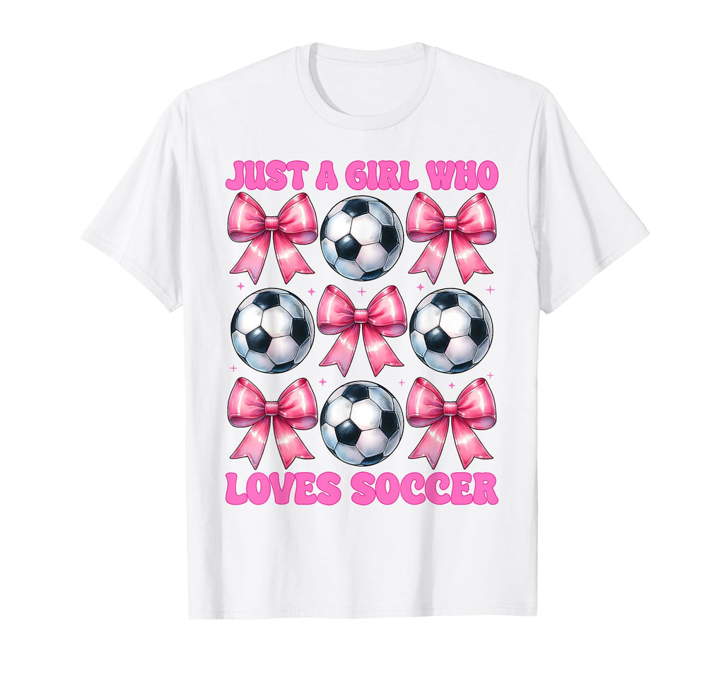 Just Who Loves Soccer Coquette Bow T-Shirt - Unique Graphic for Adults - T-Shirt, Sweatshirt, Hoodie