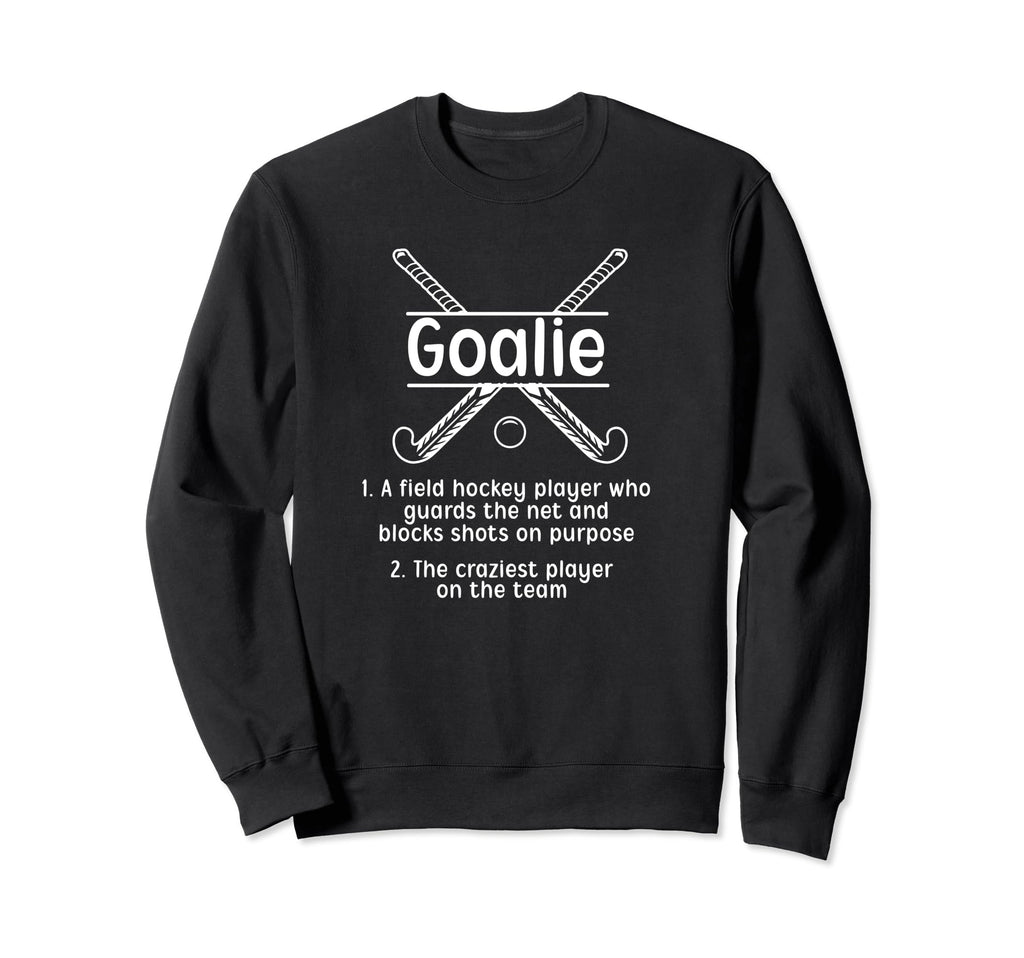 Field Hockey Goalie Field Hockey Sweatshirt - Minimalist Print Men Women - T-Shirt, Sweatshirt, Hoodie