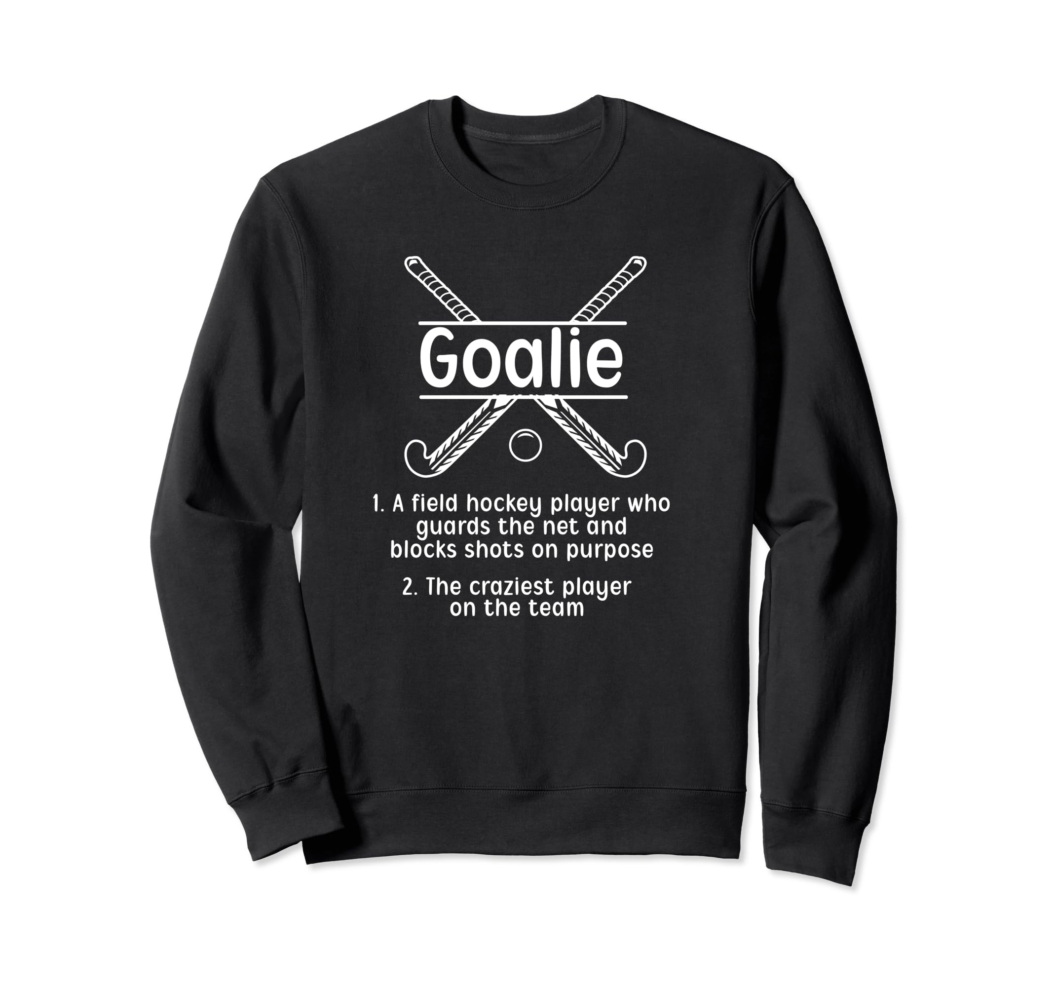 Field Hockey Goalie Field Hockey Sweatshirt - Minimalist Print Men Women - T-Shirt, Sweatshirt, Hoodie