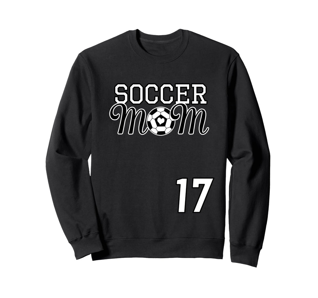 Number 17 Soccer Mom Mothers Day Sweatshirt - Aesthetic Graphic Men Women - T-Shirt, Sweatshirt, Hoodie