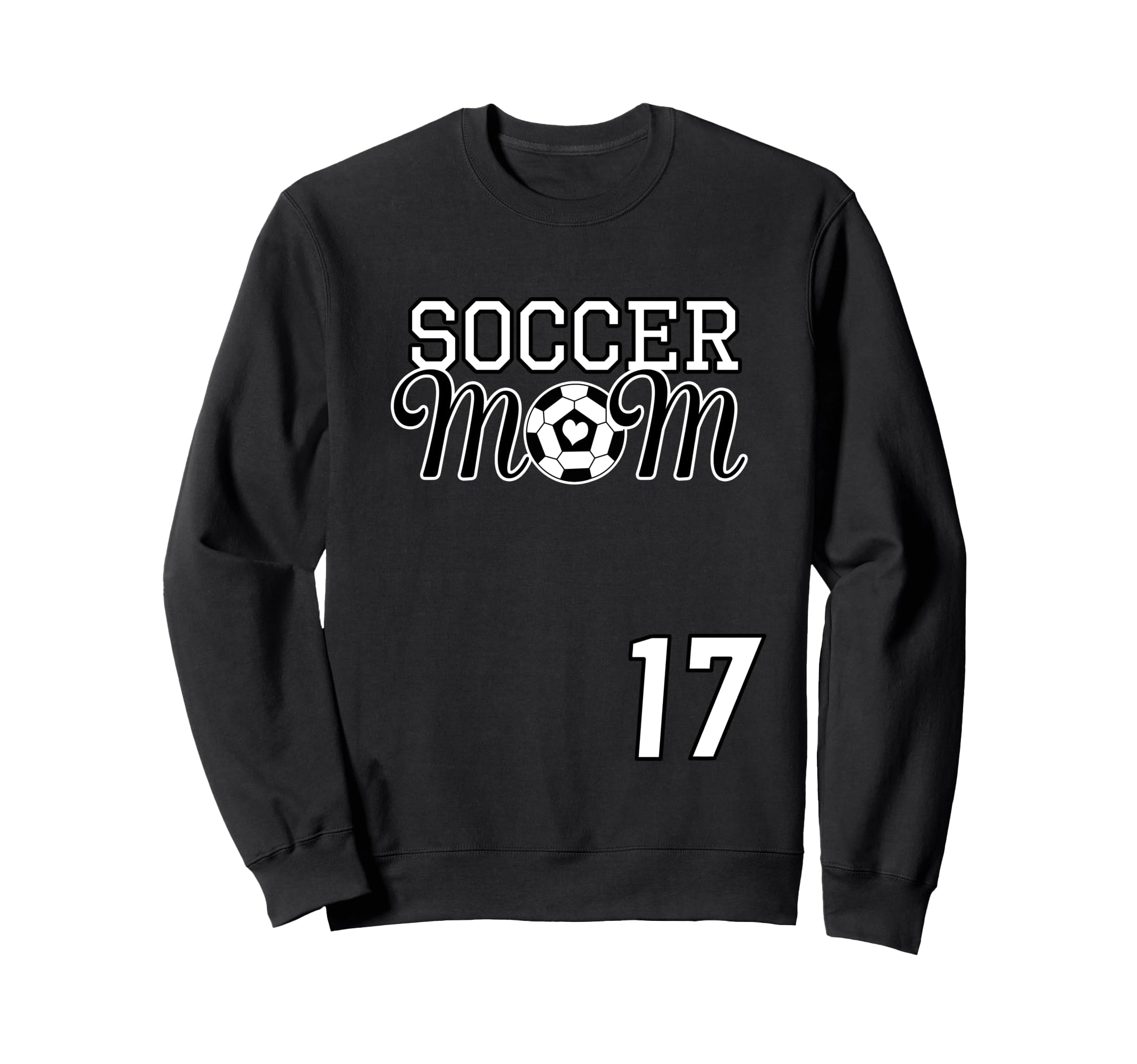 Number 17 Soccer Mom Mothers Day Sweatshirt - Aesthetic Graphic Men Women - T-Shirt, Sweatshirt, Hoodie