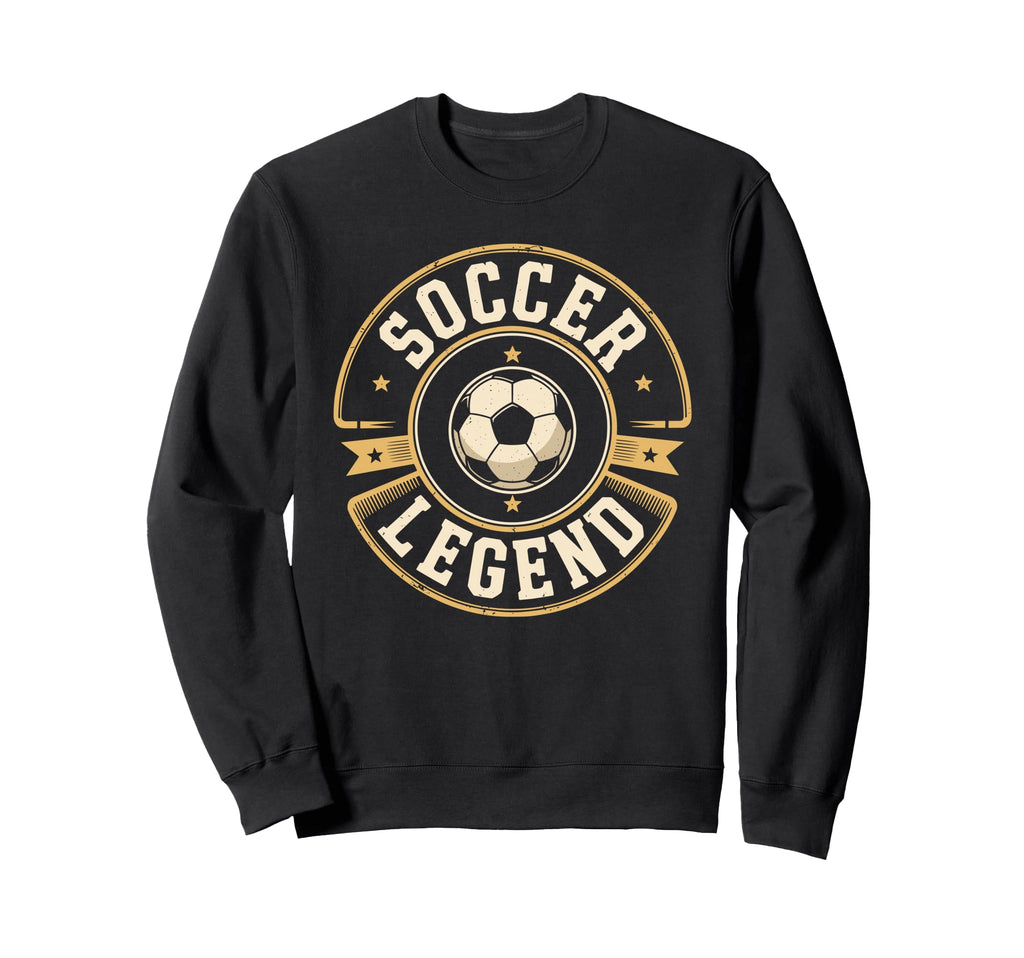 Soccer Legend Football Champion Badge Sweatshirt - Streetwear Style Unisex - T-Shirt, Sweatshirt, Hoodie