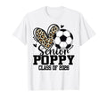 Senior Poppy Class 2026 Soccer Leopard T-Shirt - Graphic Print Men Women - T-Shirt, Sweatshirt, Hoodie