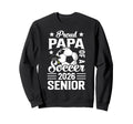 Proud Papa Soccer Senior 2026 Sweatshirt - Aesthetic Graphic for Adults - T-Shirt, Sweatshirt, Hoodie