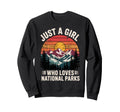 Just Who Loves National Parks Nature Sweatshirt - Aesthetic Graphic Unisex - T-Shirt, Sweatshirt, Hoodie