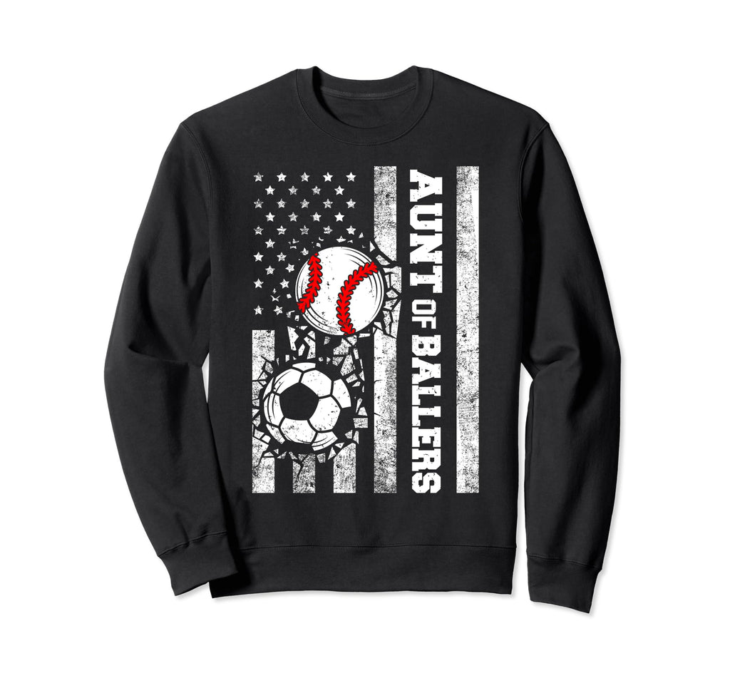 Aunt Ballers Funny Usa Flag Soccer Sweatshirt - Novelty Apparel Men Women - T-Shirt, Sweatshirt, Hoodie