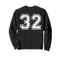 32 Number Thirty Two Team Sports Sweatshirt - Aesthetic Graphic for Adults - T-Shirt, Sweatshirt, Hoodie