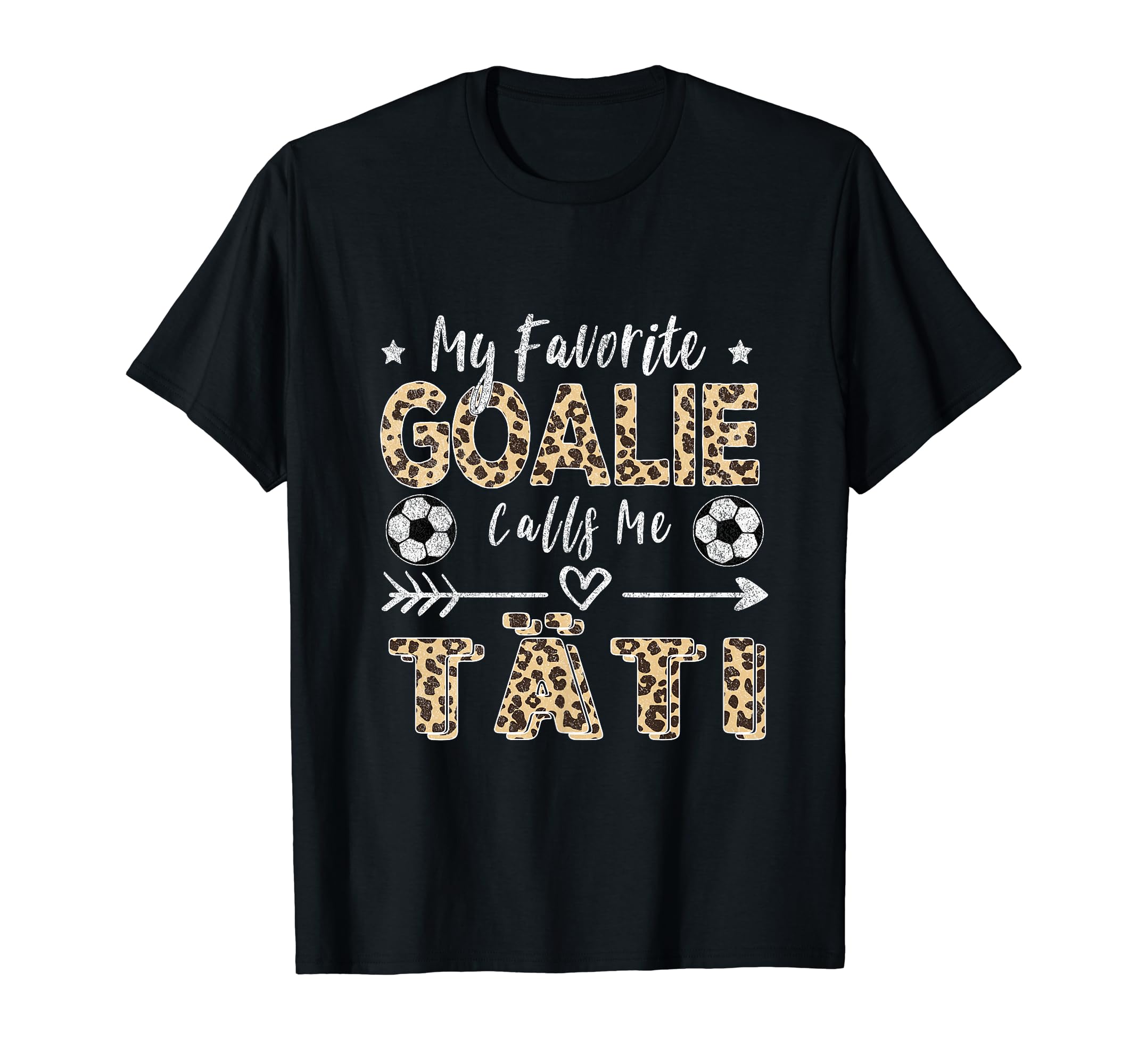 My Favorite Goalie Calls Me T Ti T-Shirt - Fun Novelty Design Unisex - T-Shirt, Sweatshirt, Hoodie