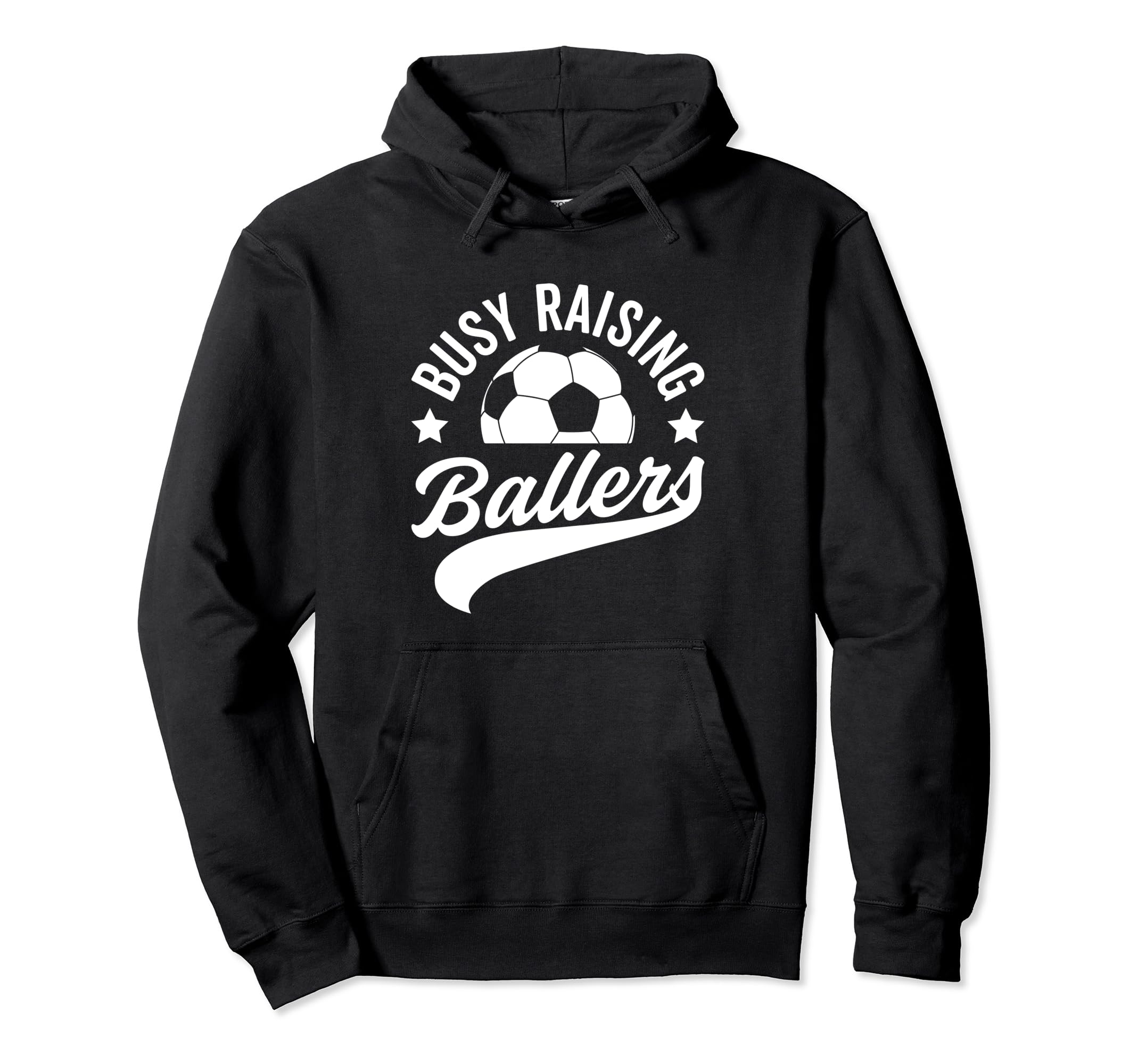 Busy Raising Ballers Soccer Cheer Mom Hoodie - Minimalist Print Unisex - T-Shirt, Sweatshirt, Hoodie