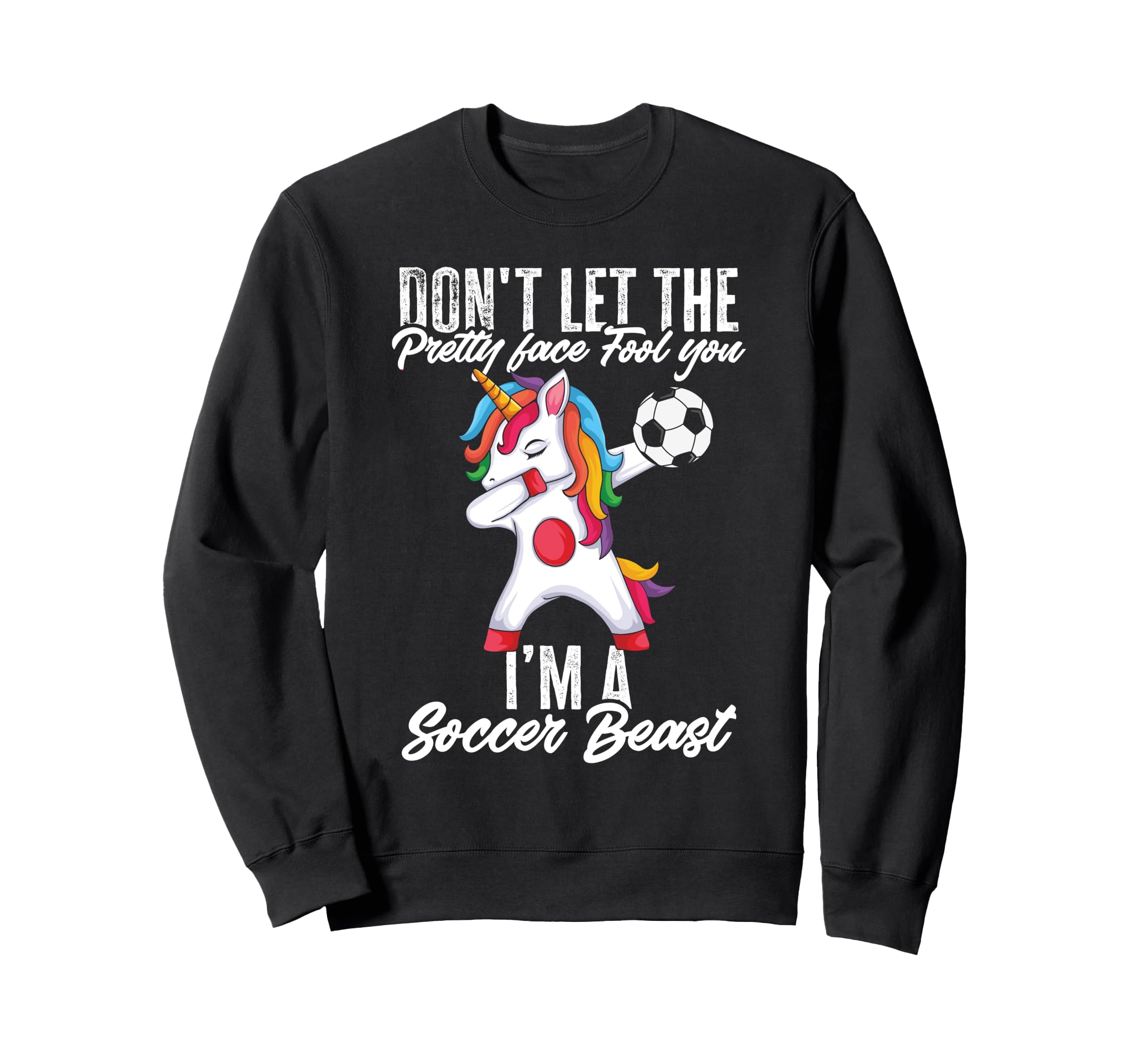 Funny Im Soccer Beast Sweatshirt - Minimalist Print Men Women - T-Shirt, Sweatshirt, Hoodie