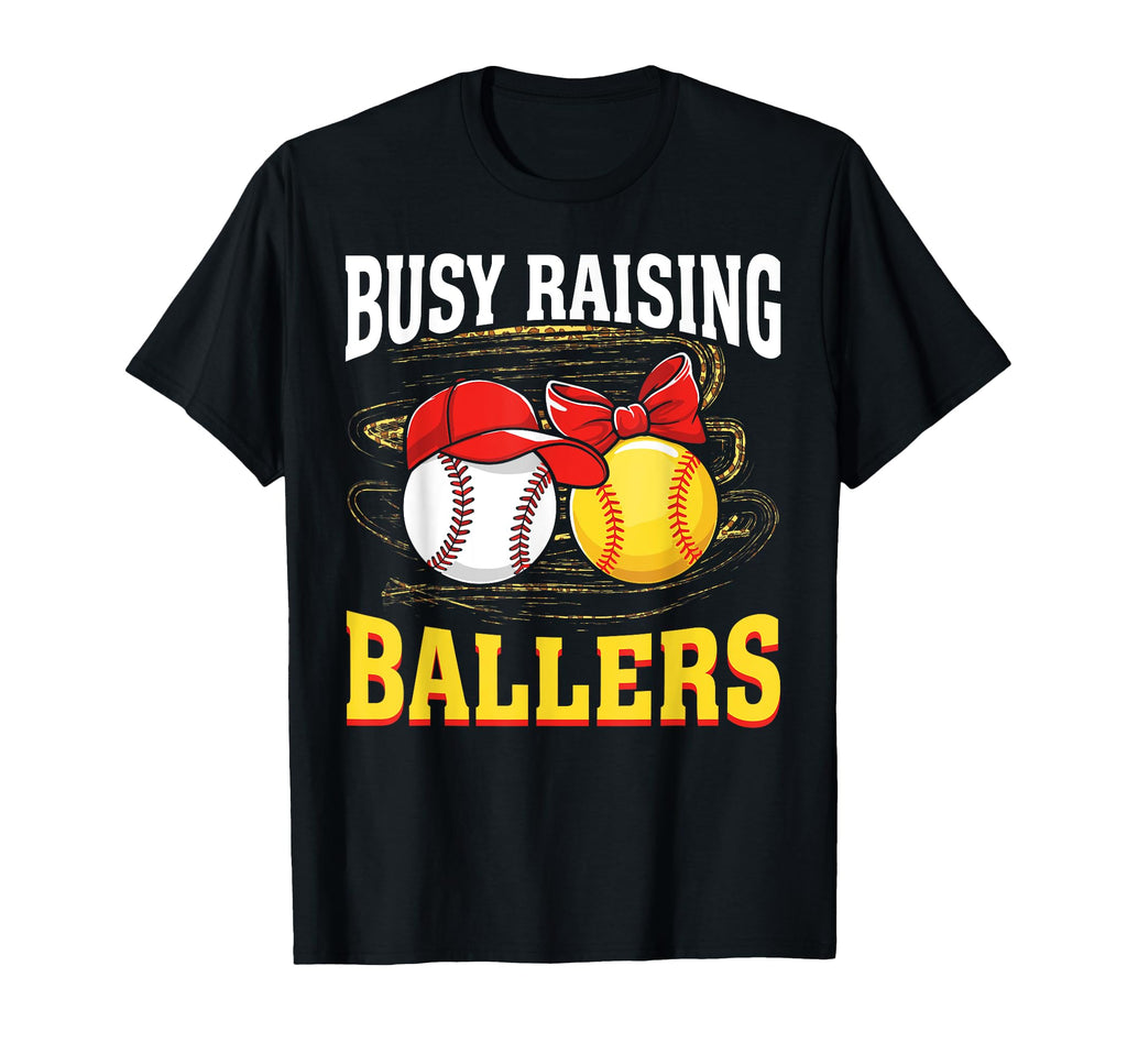 Busy Raising Ballers Baseball Softball Mom T-Shirt - Trendy Graphic Unisex - T-Shirt, Sweatshirt, Hoodie