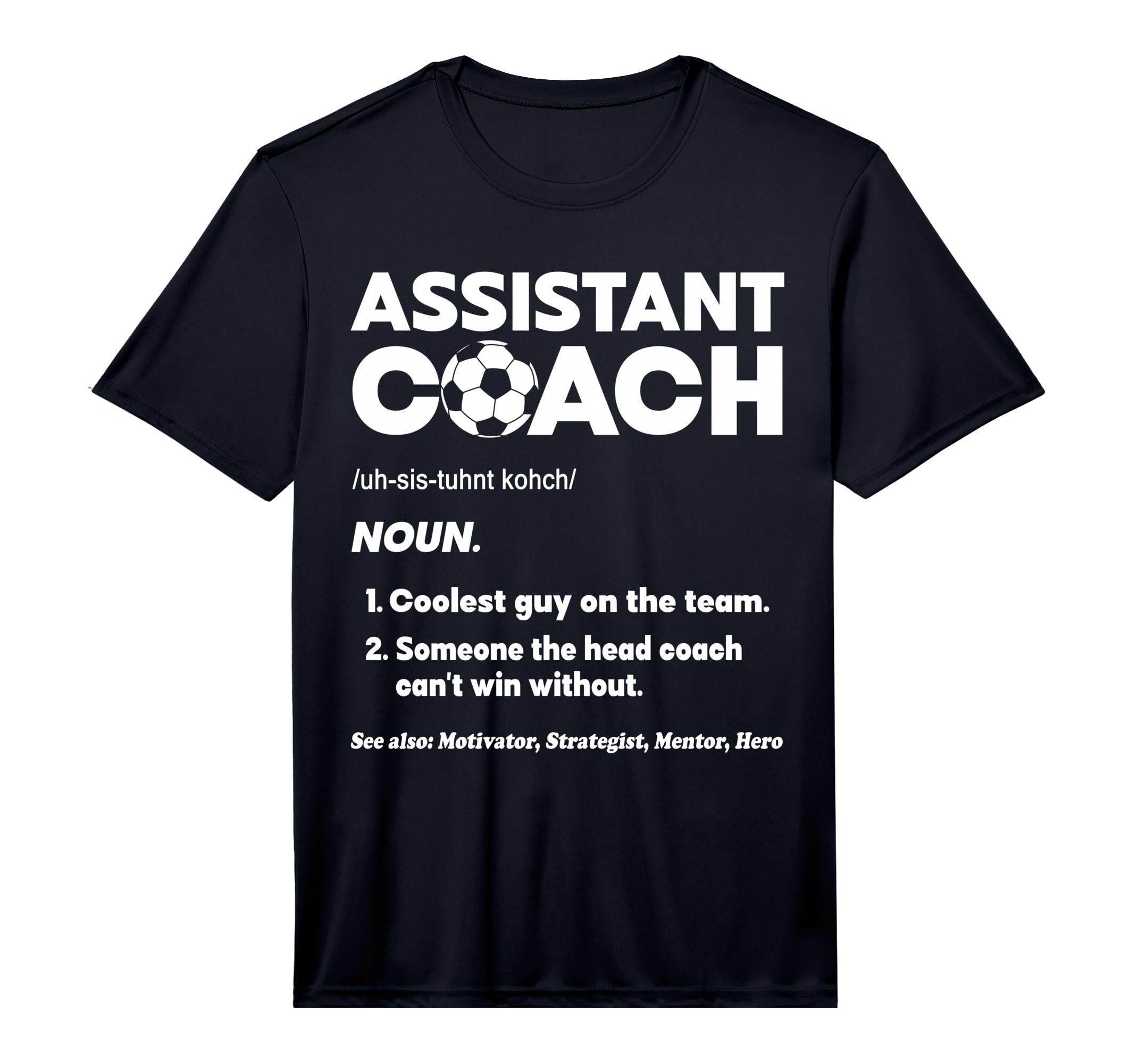 Mens Assistant Head Coach Asst Coach T-Shirt - Custom Art Print Men Women - T-Shirt, Sweatshirt, Hoodie