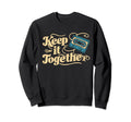 Keep It Together Funny Tape Cassette Sweatshirt - Graphic Print Unisex - T-Shirt, Sweatshirt, Hoodie