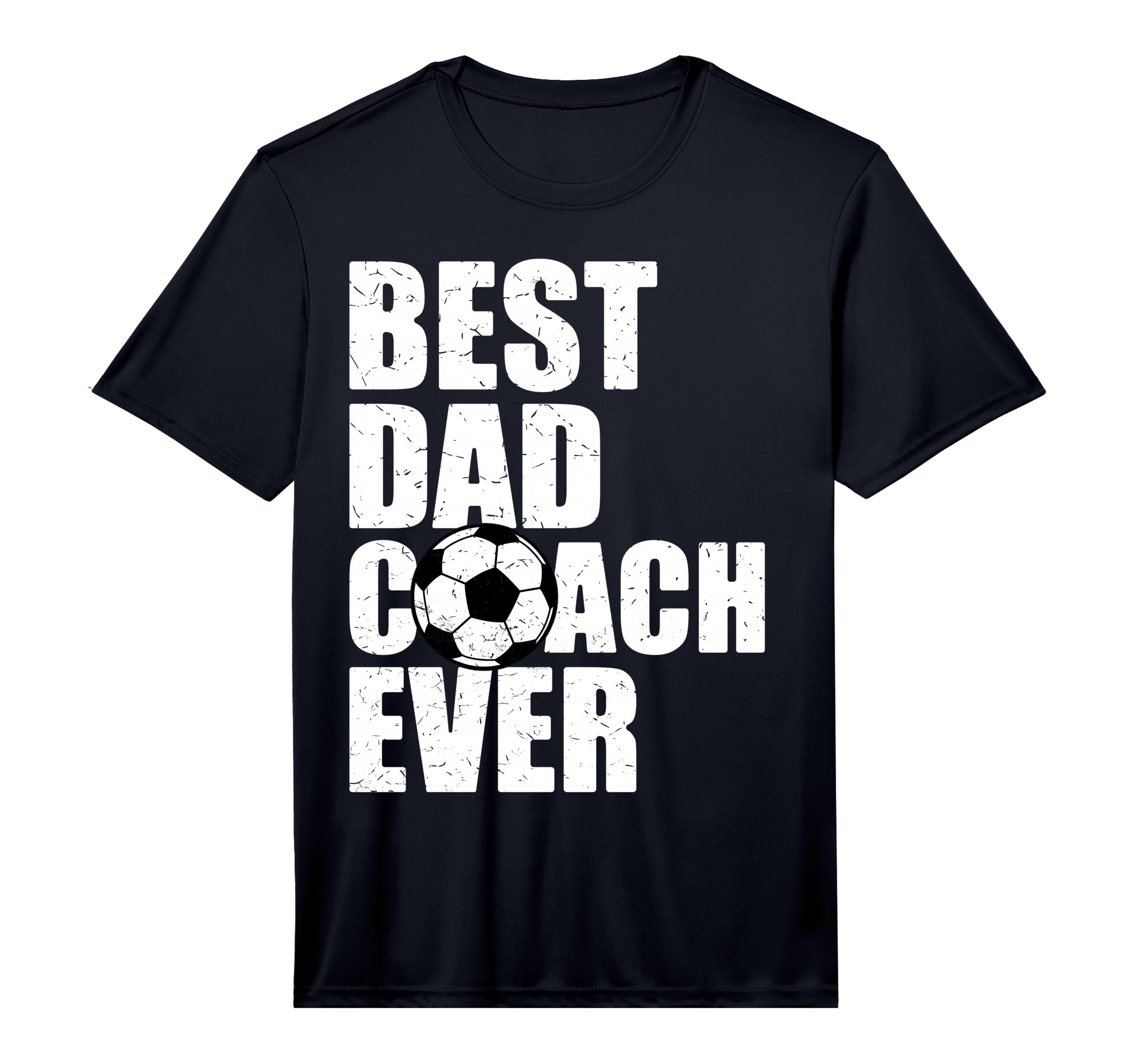 Mens Best Dad Coach Ever Soccer T-Shirt - Casual Everyday Wear Men Women - T-Shirt, Sweatshirt, Hoodie