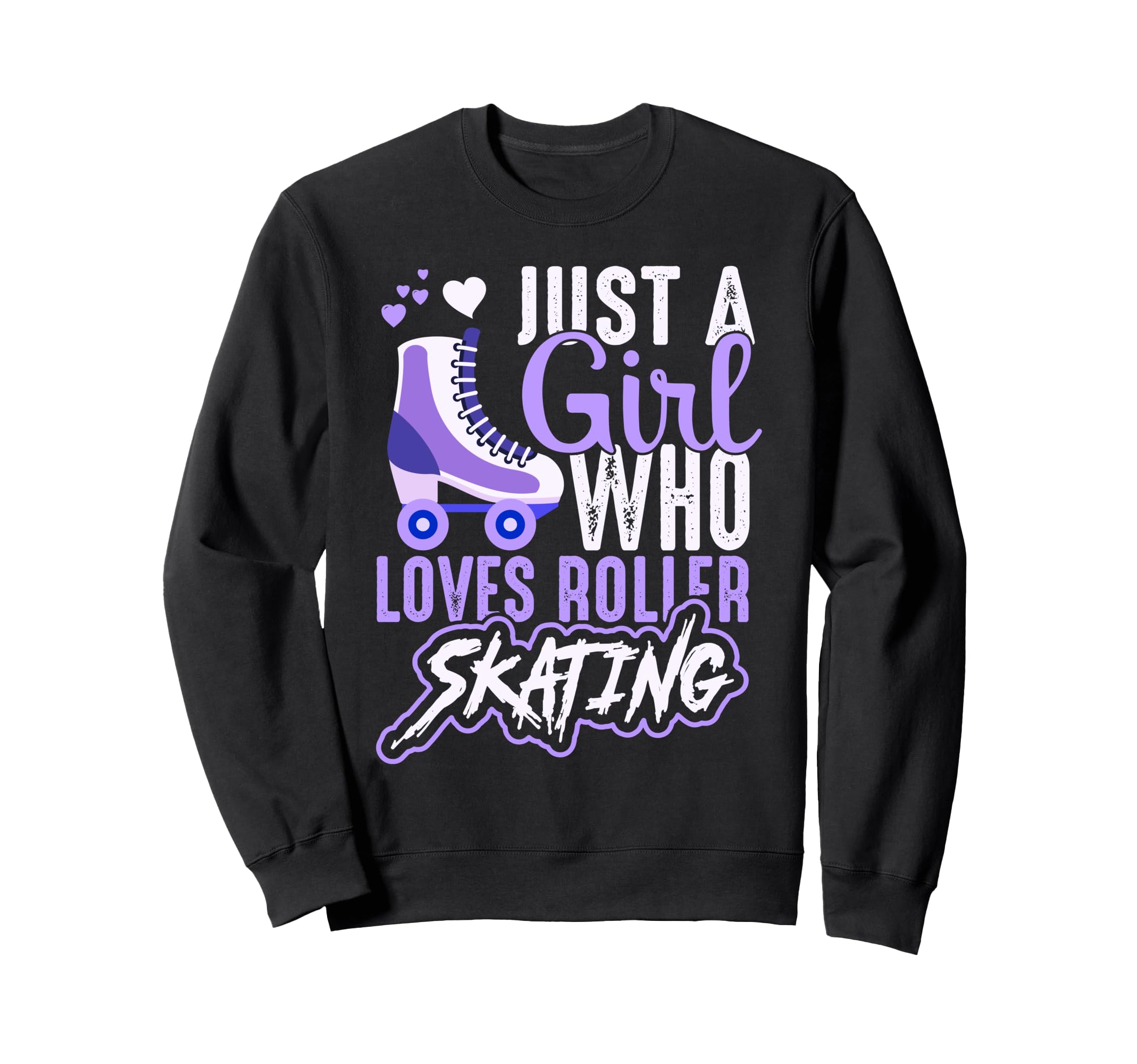 Purple Roller Skate Happy Who Sweatshirt - Casual Everyday Wear Unisex - T-Shirt, Sweatshirt, Hoodie