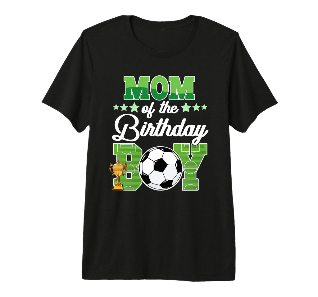 Soccer Mom Birthday Party Soccer Family T-Shirt - Graphic Print Unisex - T-Shirt, Sweatshirt, Hoodie