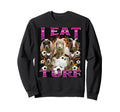 I Eat Turf Funny Goat Bootleg 90S Sweatshirt - Novelty Apparel for Adults - T-Shirt, Sweatshirt, Hoodie