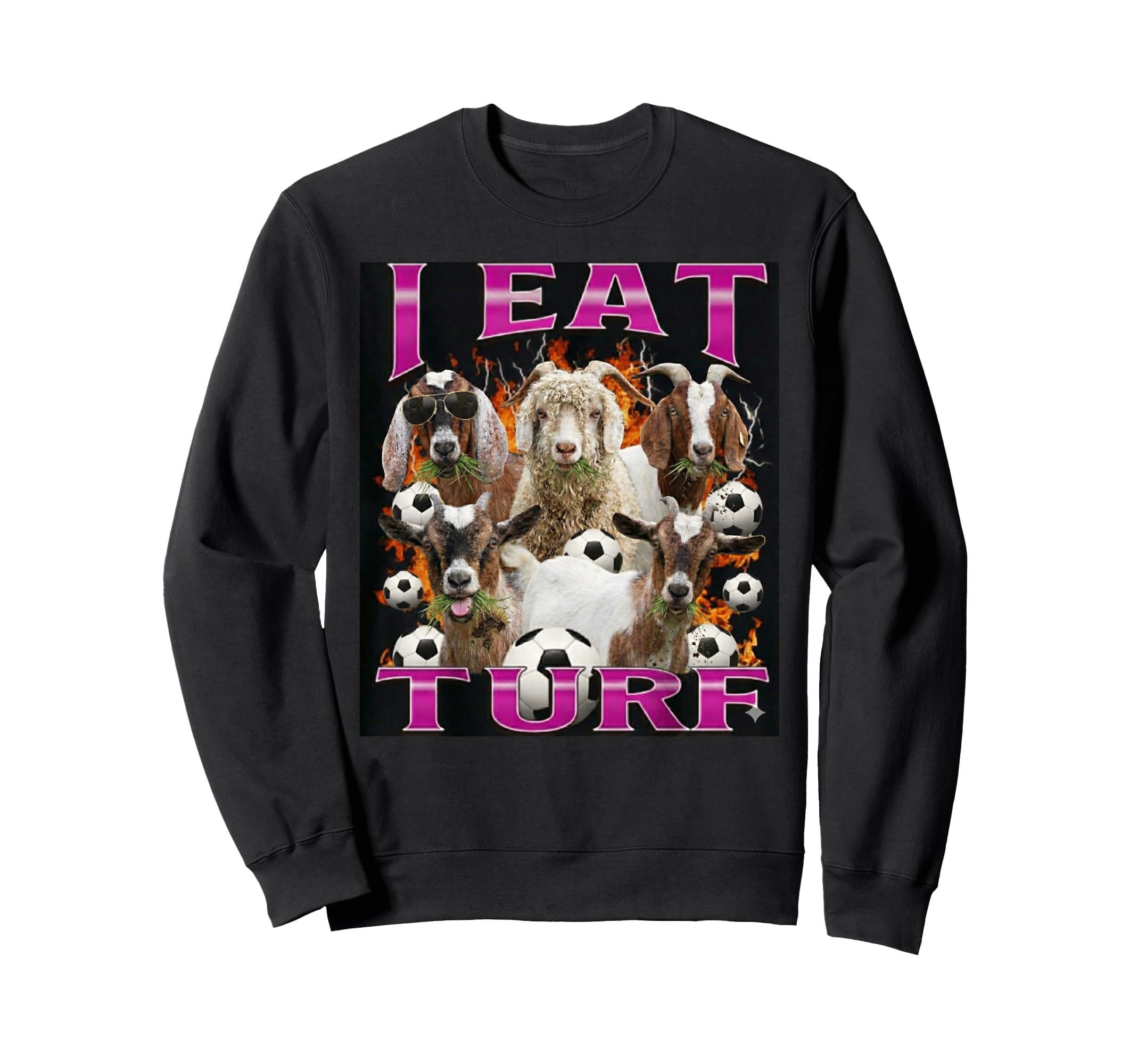 I Eat Turf Funny Goat Bootleg 90S Sweatshirt - Novelty Apparel for Adults - T-Shirt, Sweatshirt, Hoodie