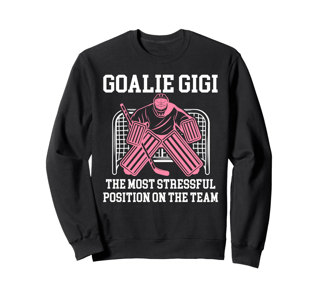 Funny Hockey Goalie Gigi Hockey Sweatshirt - Custom Art Print for Adults - T-Shirt, Sweatshirt, Hoodie