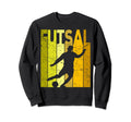Futsal Indoor Soccer Futsal Player Sweatshirt - Unique Graphic for Adults - T-Shirt, Sweatshirt, Hoodie