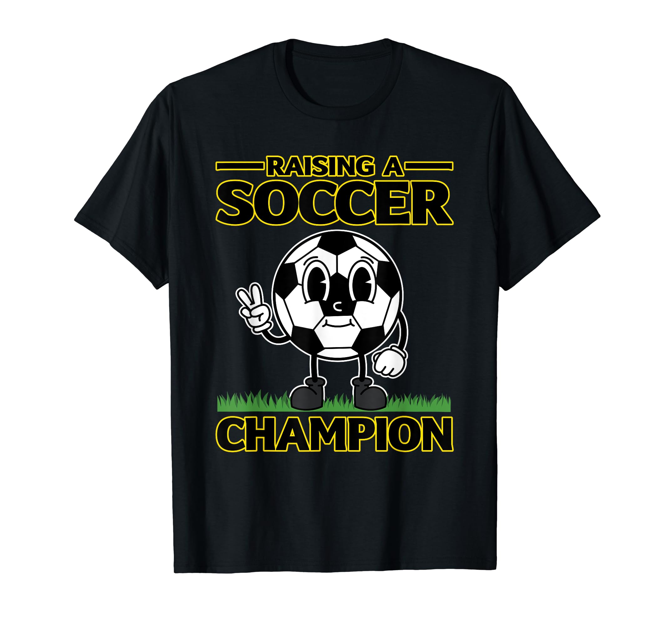 Raising Soccer Champion T-Shirt - Unique Graphic Men Women - T-Shirt, Sweatshirt, Hoodie