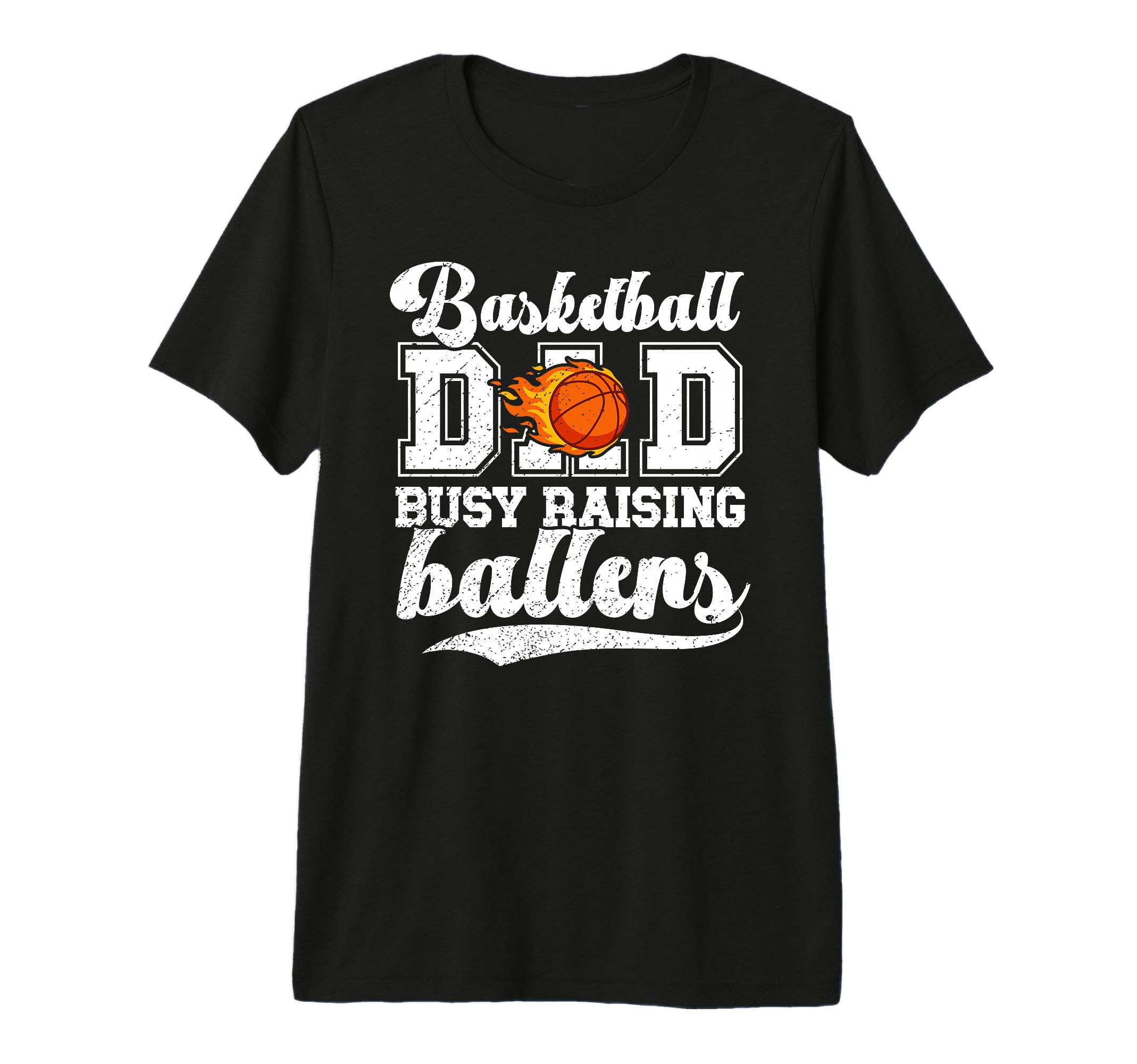 Mens Basketball Dad Busy Raising Ballers T-Shirt - Custom Art Print Unisex - T-Shirt, Sweatshirt, Hoodie