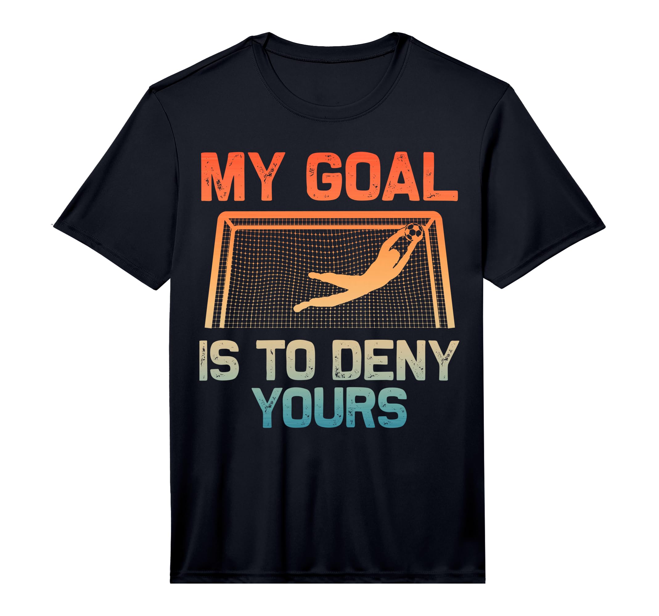 Soccer Goalie Art Gag Soccer Player T-Shirt - Unique Graphic Unisex - T-Shirt, Sweatshirt, Hoodie