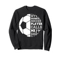Funny Fathers Day My Favorite Sweatshirt - Novelty Apparel for Adults - T-Shirt, Sweatshirt, Hoodie