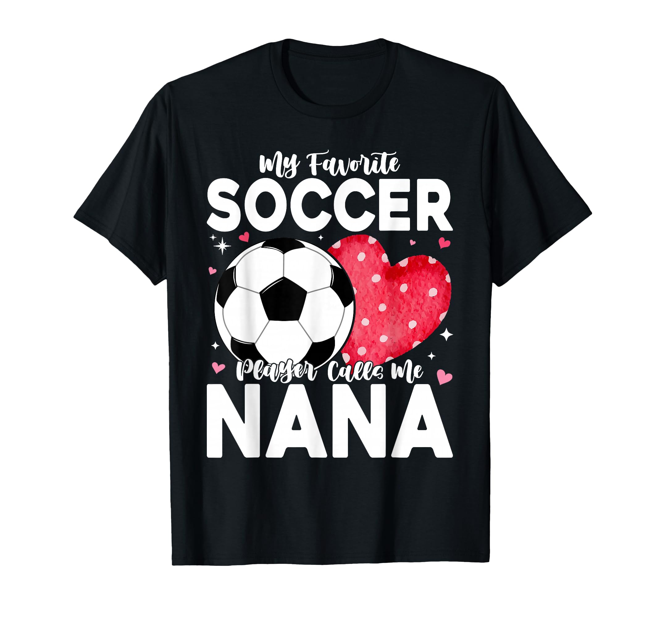 Funny My Favorite Soccer Player Calls Me T-Shirt - Custom Art Print Unisex - T-Shirt, Sweatshirt, Hoodie