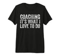 Coaching Love Funny Soccer Coaches T-Shirt - Minimalist Print Unisex - T-Shirt, Sweatshirt, Hoodie