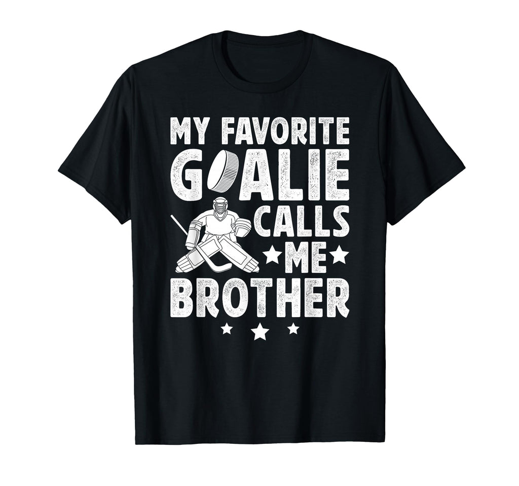 Proud Ice Hockey Goalie Brother Hockey T-Shirt - Graphic Print Men Women - T-Shirt, Sweatshirt, Hoodie