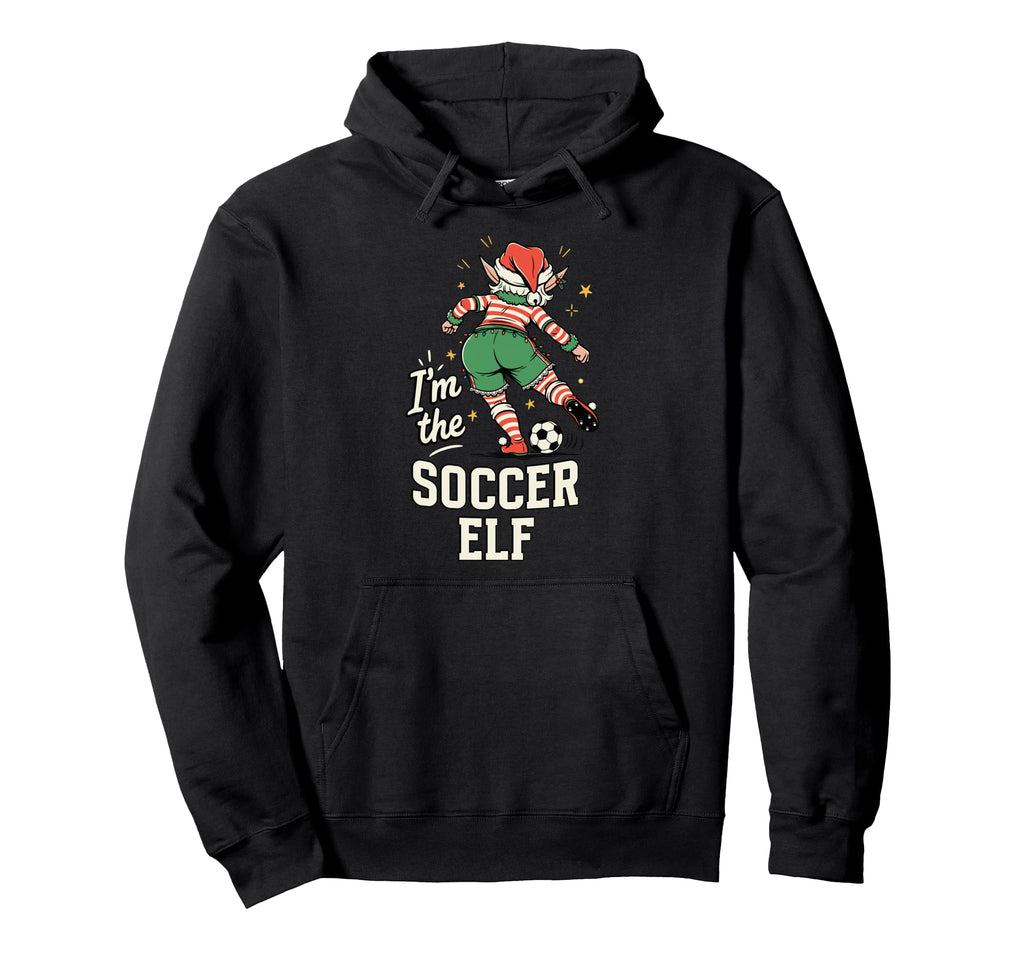 Im Soccer Elf Funny Matching Family Hoodie - Streetwear Style for Adults - T-Shirt, Sweatshirt, Hoodie