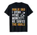 He Saves Hockey Goalkeeper Dad T-Shirt - Fun Novelty Design Men Women - T-Shirt, Sweatshirt, Hoodie