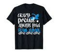 Crazy Proud Swim Nana Swimmer T-Shirt - Casual Everyday Wear Men Women - T-Shirt, Sweatshirt, Hoodie