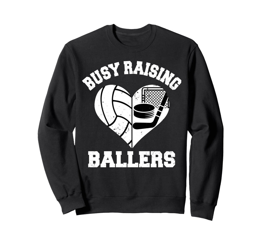 Busy Raising Ballers Sweatshirt - Casual Everyday Wear for Adults - T-Shirt, Sweatshirt, Hoodie